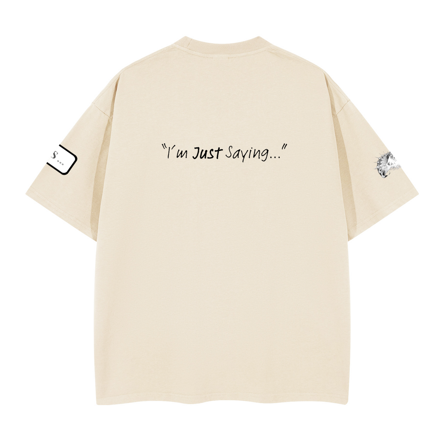 IJS: “I’m Just Saying…” Tee