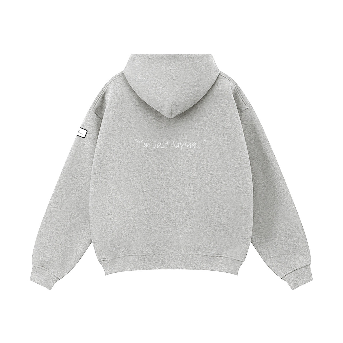 IJS: Zip Hoodie "I'm Just Saying..."Unisex Fleece Zip-up Oversized Hoodie(380GSM)